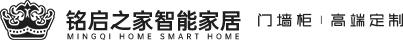 重庆铭启之家智能家居官网_至尊王朝木门_欧皇木门_嘉裕皇朝_皇朝菲尔全屋定制
